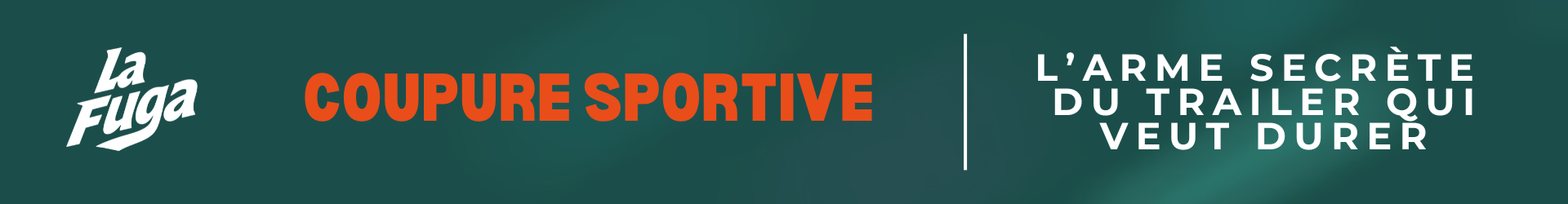 Coupure sportive : l'arme secrète du trailer qui veut durer